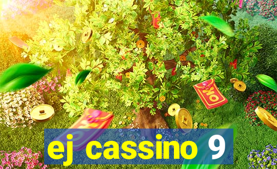 ej cassino 9